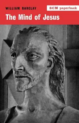 Die Gedanken von Jesus - The Mind of Jesus