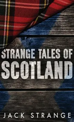 Seltsame Geschichten aus Schottland - Strange Tales of Scotland