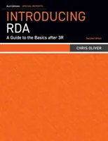 Einführung in RDA: Ein Leitfaden für die Grundlagen nach 3R - Introducing RDA: A Guide to the Basics after 3R
