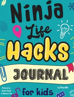 Ninja Life Hacks Journal für Kinder: Ein begleitendes Tagebuch zur Entwicklung eines Wachstumsdenkens, eines positiven Selbstgesprächs und von Zielsetzungsfähigkeiten - Ninja Life Hacks Journal for Kids: A Keepsake Companion Journal To Develop a Growth Mindset, Positive Self Talk, and Goal-Setting Skills