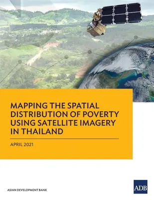 Kartierung der räumlichen Verteilung von Armut mithilfe von Satellitenbildern in Thailand - Mapping the Spatial Distribution of Poverty Using Satellite Imagery in Thailand