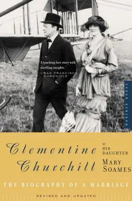 Clementine Churchill: Die Biographie einer Ehe - Clementine Churchill: The Biography of a Marriage