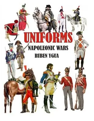 Uniformen Napoleonische Kriege - Uniforms Napoleonic Wars