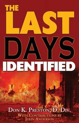 Die letzten Tage identifiziert! - The Last Days Identified!