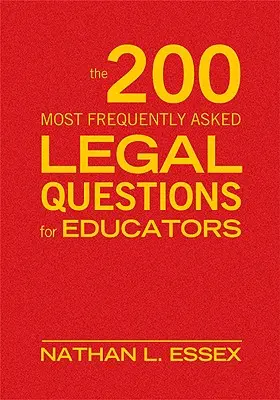 Die 200 am häufigsten gestellten Rechtsfragen für Pädagogen - The 200 Most Frequently Asked Legal Questions for Educators