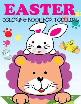 Oster-Malbuch für Kleinkinder - Easter Coloring Book for Toddlers