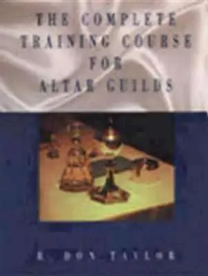 Vollständiger Trainingskurs für Altargilden - Complete Training Course for Altar Guilds