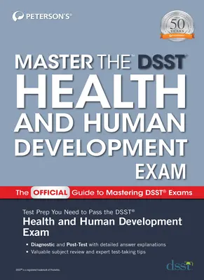 Meisterung der Dsst-Prüfung Gesundheit und menschliche Entwicklung - Master the Dsst Health and Human Development Exam