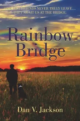 Die Regenbogenbrücke - Rainbow Bridge