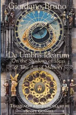 De Umbris Idearum: Über die Schatten der Ideen - De Umbris Idearum: On the Shadows of Ideas