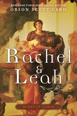 Rahel und Lea: Frauen der Genesis - Rachel and Leah: Women of Genesis