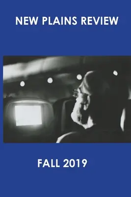 New Plains Review Herbst 2019 - New Plains Review Fall 2019