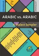 Arabisch vs. Arabisch: Ein Dialekt-Sampler - Arabic vs. Arabic: A Dialect Sampler