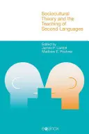 Soziokulturelle Theorie und der Unterricht von Zweitsprachen - Sociocultural Theory and the Teaching of Second Languages