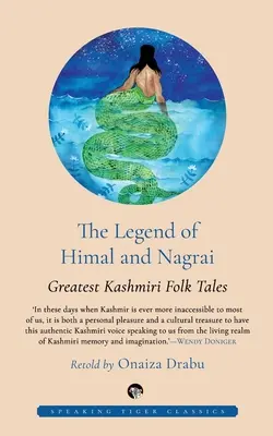 Die Legende von Himal und Nagrai: Die größten kaschmirischen Volkserzählungen - The Legend of Himal and Nagrai: Greatest Kashmiri Folk Tales