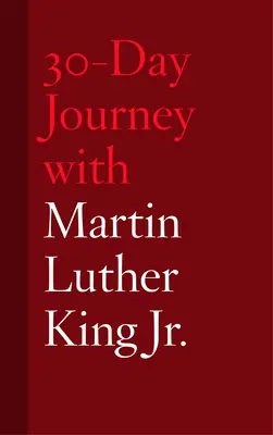 30-Tage-Reise mit Martin Luther King Jr. - 30-Day Journey with Martin Luther King Jr.