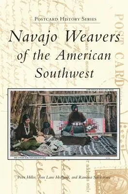Navajo-Weber des amerikanischen Südwestens - Navajo Weavers of the American Southwest