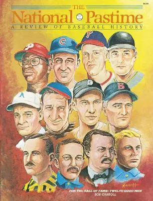 Der nationale Zeitvertreib Winter 1985: Ein Rückblick auf die Baseballgeschichte - The National Pastime Winter 1985: A Review of Baseball History