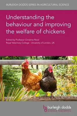 Das Verhalten von Hühnern verstehen und das Wohlergehen von Hühnern verbessern - Understanding the Behaviour and Improving the Welfare of Chickens