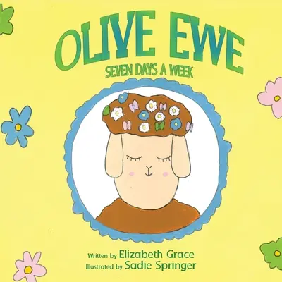 Olive Ewe Sieben Tage die Woche - Olive Ewe Seven Days a Week