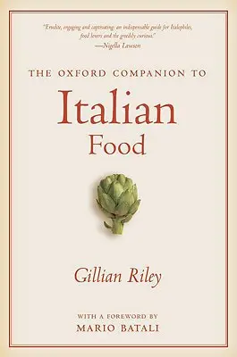 Der Oxford Companion zur italienischen Küche - The Oxford Companion to Italian Food