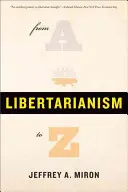 Libertarismus, von A bis Z - Libertarianism, from A to Z