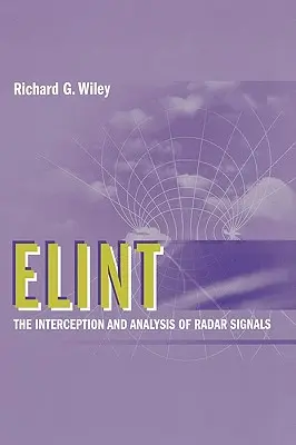 Elint - Abfangen und Analysieren von Radarsignalen - Elint the Interception and Analysis of Radar Signals