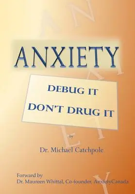 Ängste: Debug It Don't Drug It - Anxiety: Debug It Don't Drug It