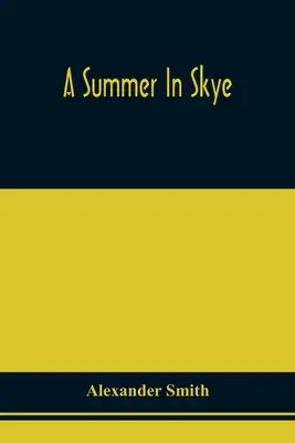 Ein Sommer auf Skye - A Summer In Skye