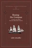 Den Kompass boxen: Eineinhalb Jahrhunderte Diskurs über Seemannskantinen - Boxing the Compass: A Century and a Half of Discourse About Sailor's Chanties