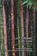 Verlorene Abende, verlorene Leben: Tamilische Dichter aus dem Krieg in Sri Lanka - Lost Evenings, Lost Lives: Tamil Poets from Sri Lanka's War
