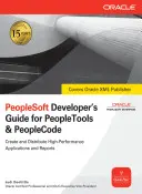 PeopleSoft Entwicklerhandbuch für Peopletools & Peoplecode - PeopleSoft Developer's Guide for Peopletools & Peoplecode