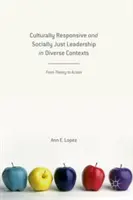 Kulturell angepasste und sozial gerechte Führung in unterschiedlichen Kontexten: Von der Theorie zum Handeln - Culturally Responsive and Socially Just Leadership in Diverse Contexts: From Theory to Action