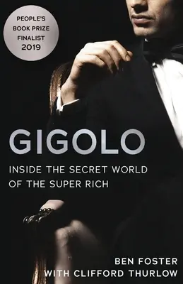 Gigolo: Einblicke in die geheime Welt der Superreichen - Gigolo: Inside the Secret World of the Super Rich