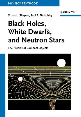 Schwarze Löcher, Weiße Zwerge und Neutronen - Black Holes, White Dwarfs and Neutron