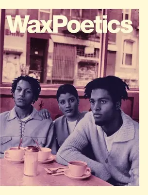 Wax Poetics Journal Ausgabe 68 (Hardcover): Digable Planets und P.M. Dawn - Wax Poetics Journal Issue 68 (Hardcover): Digable Planets b/w P.M. Dawn