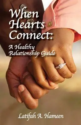 Wenn Herzen sich verbinden: Ein Leitfaden für gesunde Beziehungen - When Hearts Connect: A Healthy Relationship Guide