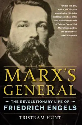 Der General von Marx: Das revolutionäre Leben von Friedrich Engels - Marx's General: The Revolutionary Life of Friedrich Engels