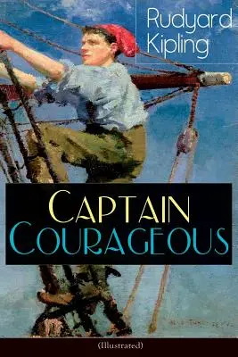 Kapitän Mutig (illustriert): Abenteuerroman - Captain Courageous (Illustrated): Adventure Novel