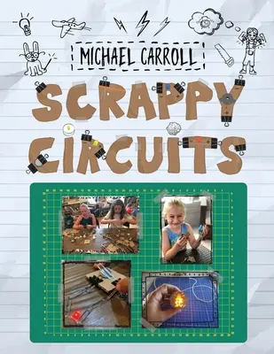 Schlampige Schaltungen - Scrappy Circuits