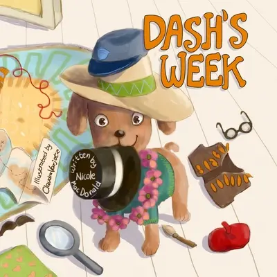 Dash's Woche: Eine Hundegeschichte über Freundlichkeit und Hilfe für andere - Dash's Week: A Dog's Tale About Kindness and Helping Others