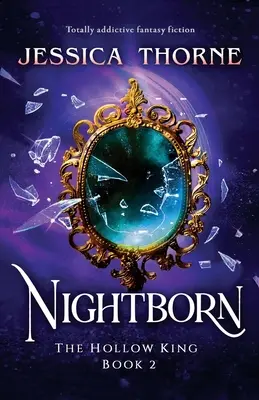 Nightborn: Absolut süchtig machende Fantasy-Literatur - Nightborn: Totally addictive fantasy fiction