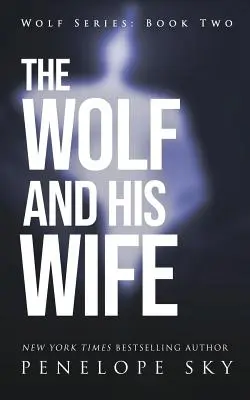 Der Wolf und seine Frau - The Wolf and His Wife