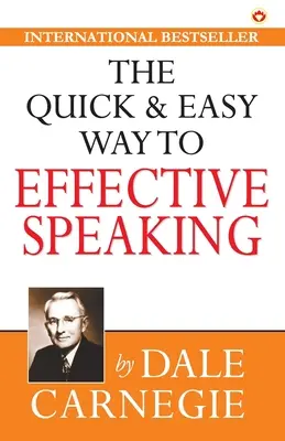 Der schnelle und einfache Weg zu einer effektiven Redekunst - The Quick & Easy Way to Effective Speaking