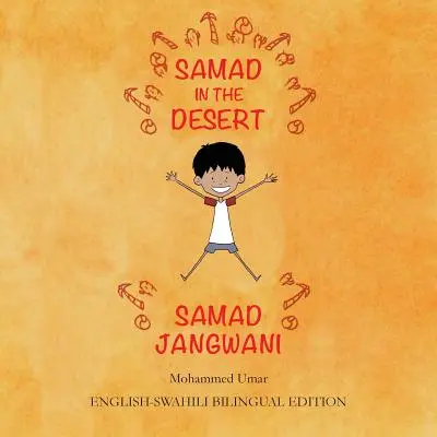 Samad in der Wüste: Englisch - Swahili Zweisprachige Ausgabe - Samad in the Desert: English - Swahili Bilingual Edition