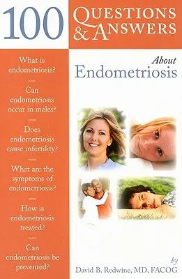 100 Fragen und Antworten zu Endometriose - 100 Questions & Answers about Endometriosis