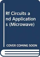 RF-Schaltungen und Anwendungen für Ingenieure in der Praxis - RF Circuits and Applications for Practicing Engineers