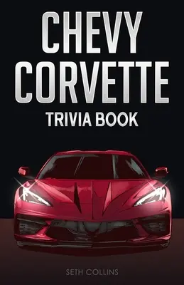 Chevy Corvette Trivia Buch - Chevy Corvette Trivia Book