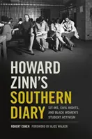 Howard Zinns Tagebuch des Südens: Sit-Ins, Bürgerrechte und der studentische Aktivismus der schwarzen Frauen - Howard Zinn's Southern Diary: Sit-Ins, Civil Rights, and Black Women's Student Activism