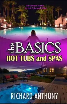 Thebasics: Whirlpools und Spas - Thebasics: Hot Tubs and Spas